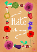 H&acirc;te de te revoir au jardin color&eacute;